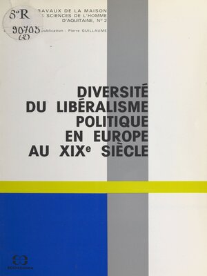 cover image of Diversité du libéralisme politique en Europe au XIXe siècle